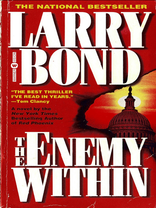 Title details for The Enemy Within by Larry Bond - Wait list